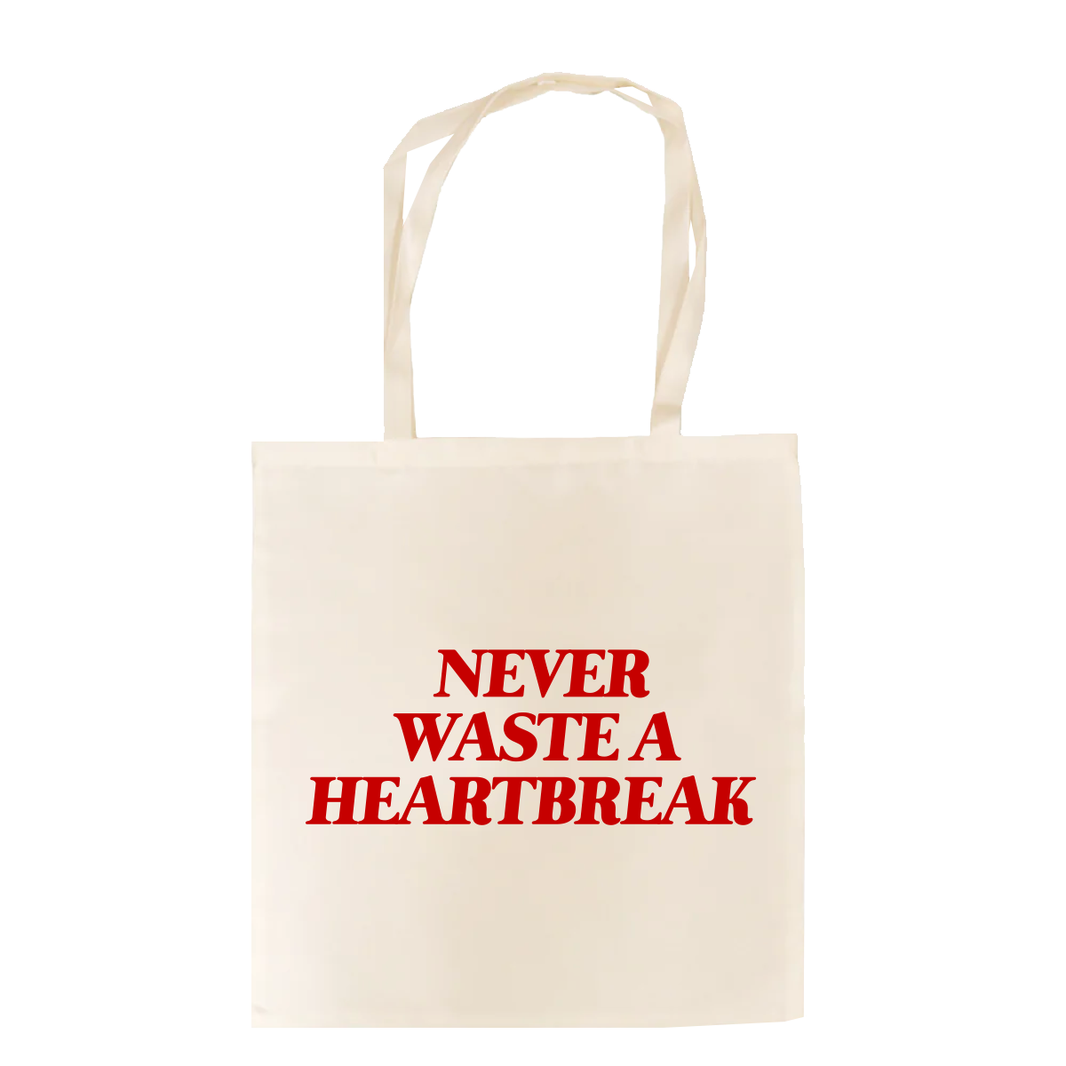 Bellah Mae - Never Waste a Heartbreak Tote Bag